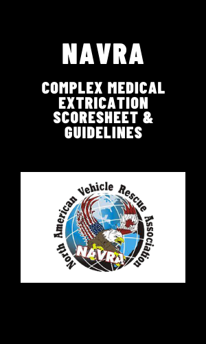 Complex Medical Extrication Scoresheet and Guidelines